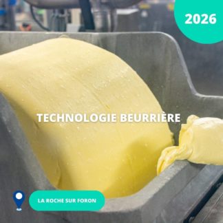 N°35/ Technologie beurrière/ 2026 (La Roche sur Foron)