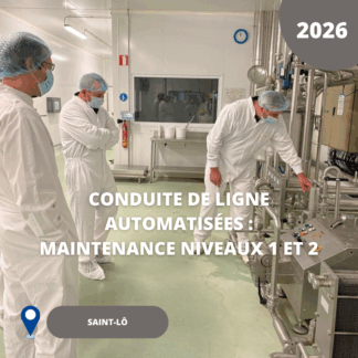 N°54/Conduite de ligne automatisées: Maintenance niveau 1 & 2/ 2026 (Saint-Lô)