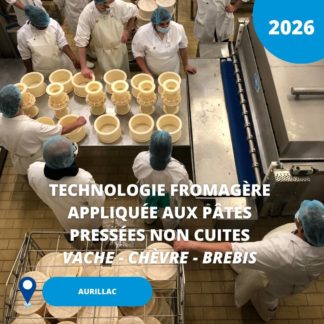 N°14/ Technologie fromagère appliquée aux pâtes pressées non cuites/ 2026 (Aurillac)