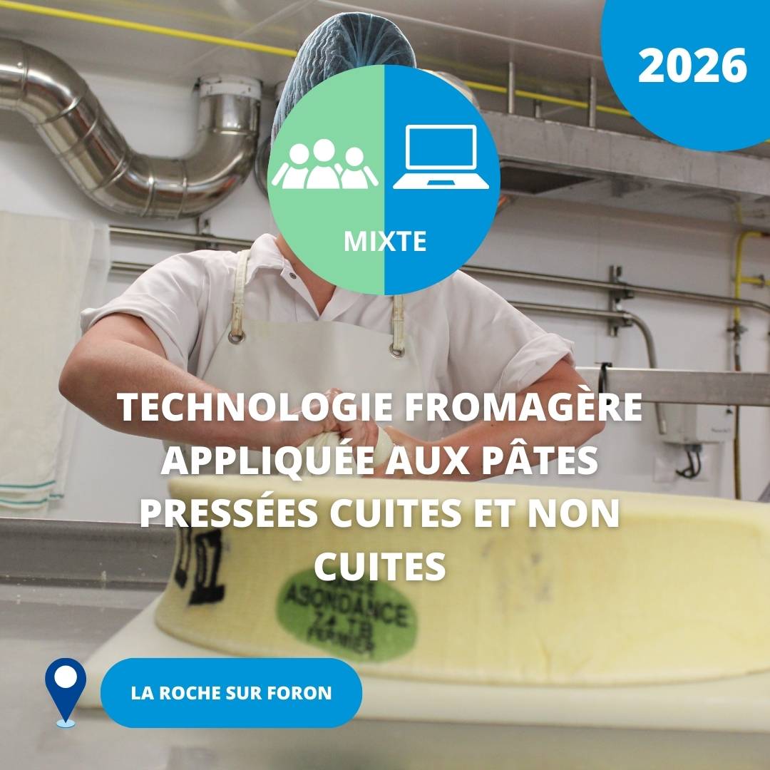 N°15 bis/ Technologie fromagère appliquée aux pâtes pressées cuites et non cuites / 2026 (La Roche sur Foron)