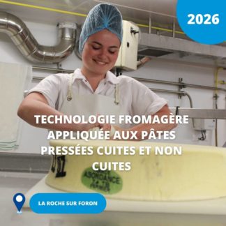 N°15/ Technologie fromagère appliquée aux pâtes pressées cuites et non cuites/ 2026 (La Roche sur Foron)