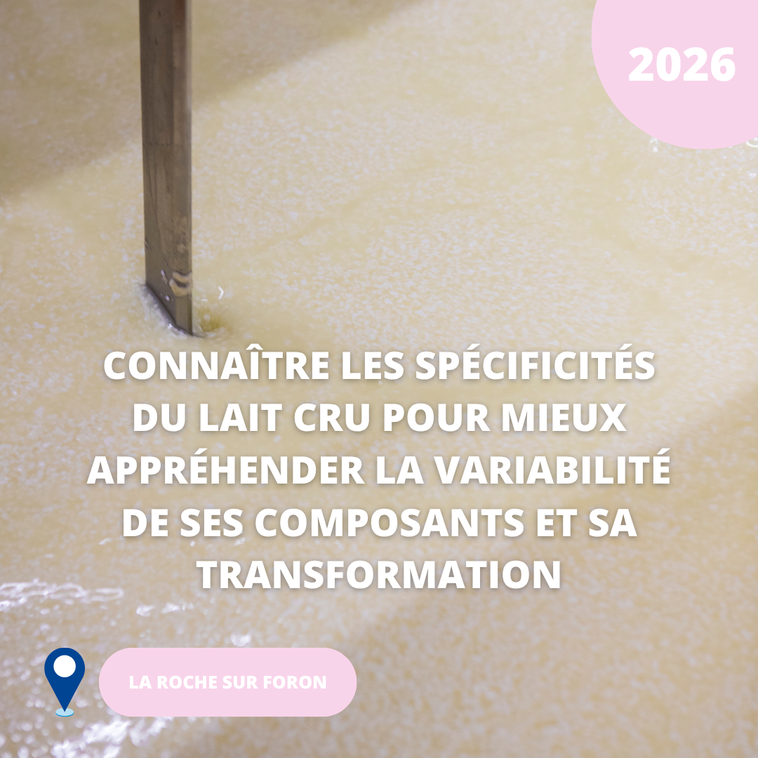 N°04/ Connaitre les spécificités du lait cru/ 2026 (La Roche sur Foron)