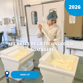 N°08/ Les bases de la technologie fromagère/ 2026 (Saint-Lô)