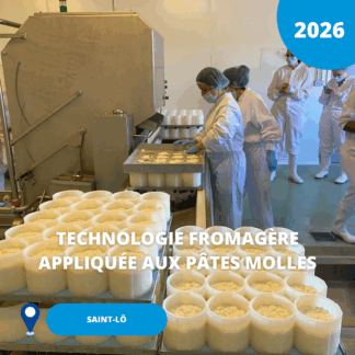 N°10/ Technologie fromagère appliquée aux pâtes molles/ 2026 (Saint-Lô)
