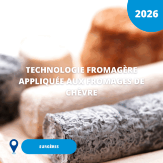 N°12/ Technologie fromagère appliquée aux fromages de chèvre/ 2026 (Surgères)