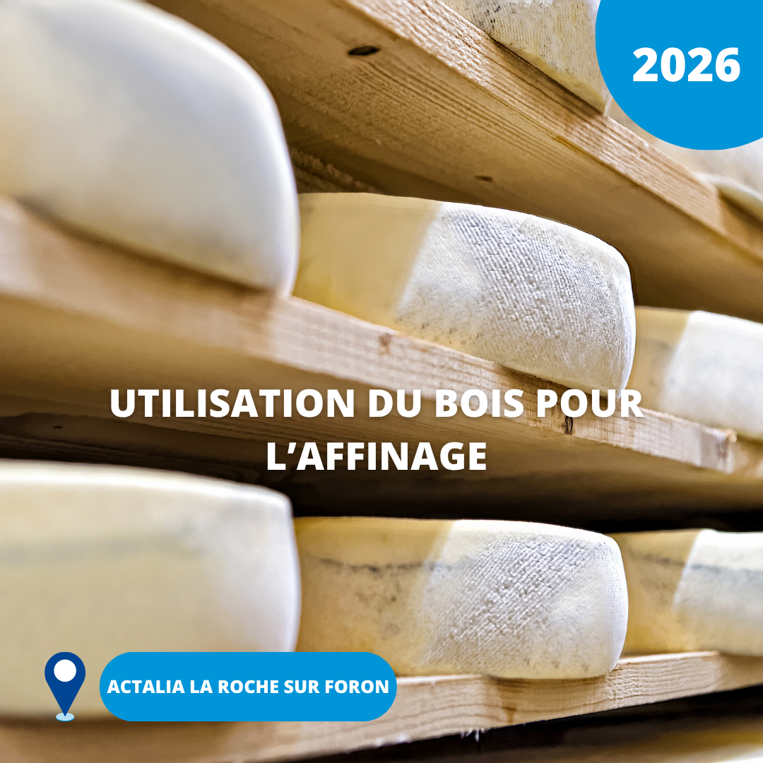 N°17/ Utilisation du bois pour l'affinage/ 2026 (Actalia)