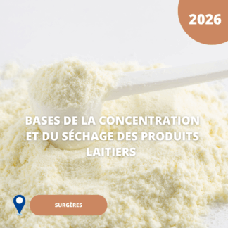 N°40/ Bases de la concentration et du séchage des produits laitiers/ 2026 (Surgères)